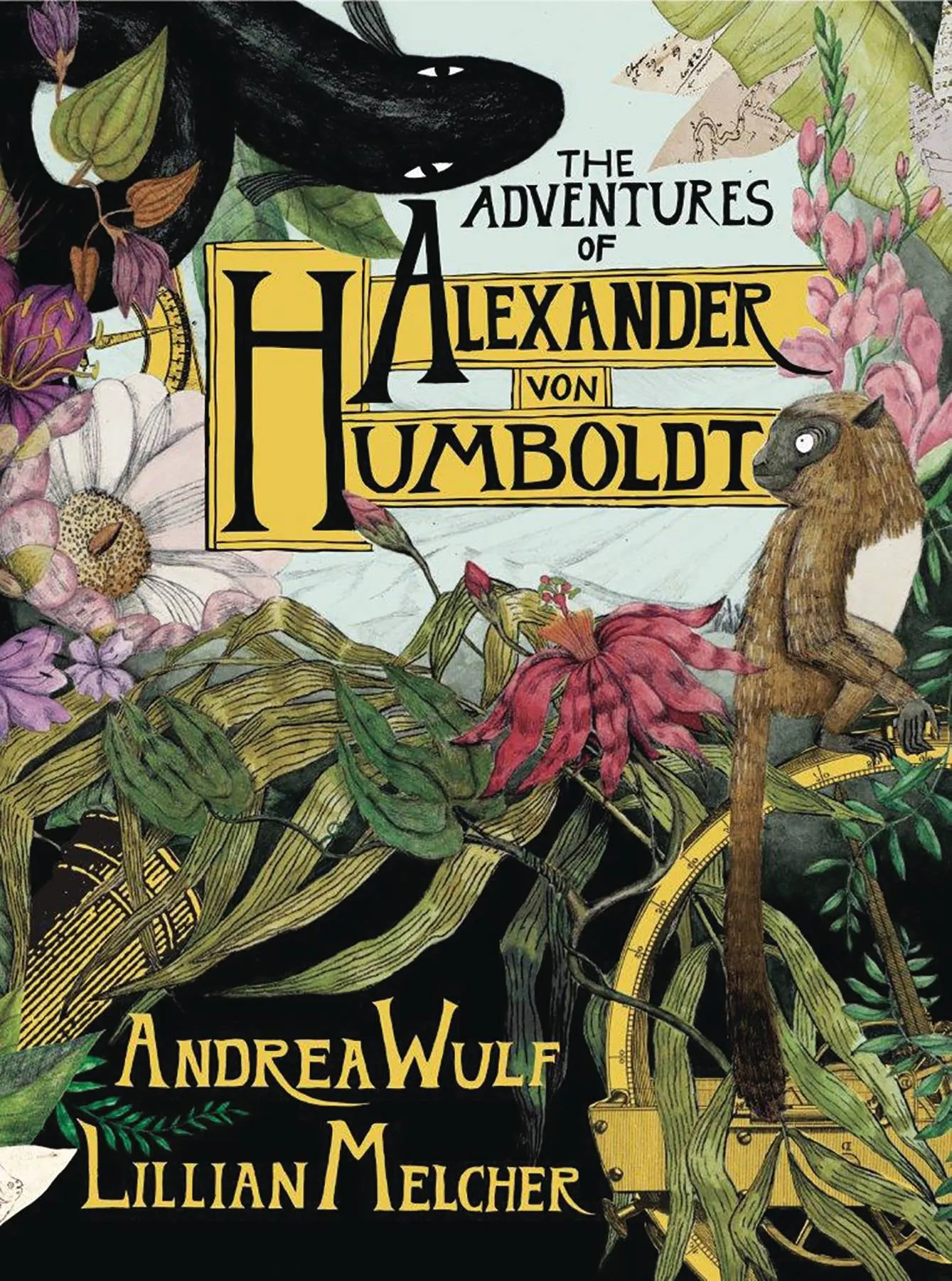 ADVENTURES OF ALEXANDER VON HUMBOLDT HC