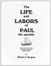 The Life & Labors of Paul the Apostle