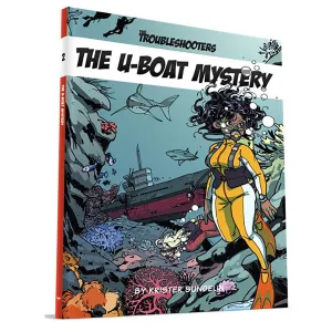 The Troubleshooters RPG: The U-Boat Mystery